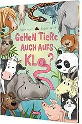 Fester Einband Gehen Tiere auch aufs Klo? von Maike Harel