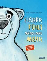 Fester Einband Eisbär fühlt manchmal mehr von Britta Sabbag