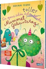 Fester Einband Ein ganz schön toller Mummelgeburtstag von Nora Imlau, Pe Grigo