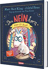 Das NEINhorn Pop-up-Buch von Marc-Uwe Kling