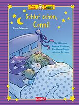Fester Einband Conni-Bilderbuch-Sammelband: Meine Freundin Conni: Schlaf schön, Conni! von Liane Schneider