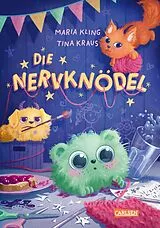 Fester Einband Die Nervknödel von Maria Kling