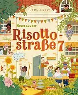 Fester Einband Neues aus der Risottostraße 7 von Judith Allert