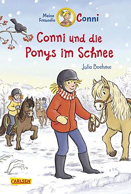 Fester Einband Conni Erzählbände 34: Conni und die Ponys im Schnee von Julia Boehme