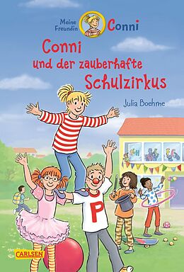 Fester Einband Conni Erzählbände 37: Conni und der zauberhafte Schulzirkus von Julia Boehme