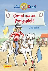 Fester Einband Conni Erzählbände 38: Conni und die Ponyspiele von Julia Boehme