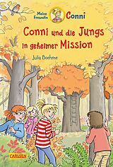 Fester Einband Conni Erzählbände 40: Conni und die Jungs in geheimer Mission von Julia Boehme