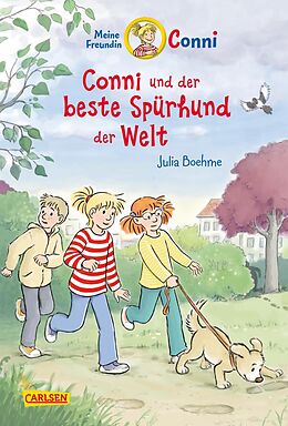 Fester Einband Conni Erzählbände 44: Conni und der beste Spürhund der Welt von Julia Boehme
