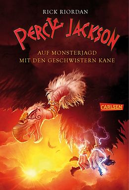 Fester Einband Percy Jackson: Auf Monsterjagd mit den Geschwistern Kane von Rick Riordan
