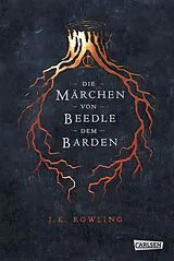 Fester Einband Hogwarts-Schulbücher: Die Märchen von Beedle dem Barden von J.K. Rowling