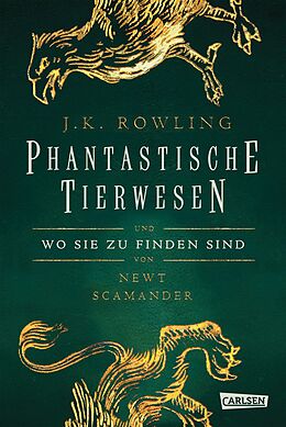 Fester Einband Hogwarts-Schulbücher: Phantastische Tierwesen und wo sie zu finden sind von J.K. Rowling