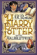 Fester Einband Harry Potter und der Halbblutprinz (Harry Potter 6) von J.K. Rowling