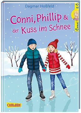 Fester Einband Conni &amp; Co 9: Conni, Phillip und ein Kuss im Schnee von Dagmar Hoßfeld