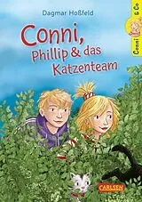 Gebunden Conni & Co 16: Conni, Phillip und das Katzenteam von Dagmar Hoßfeld