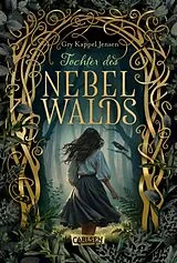 Fester Einband Eventyr-Saga 1: Tochter des Nebelwalds von Gry Kappel Jensen