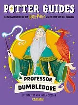 Fester Einband Potter Guides: Professor Dumbledore von J.K. Rowling