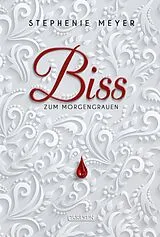 Fester Einband Biss zum Morgengrauen (Bella und Edward 1) von Stephenie Meyer