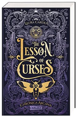 Kartonierter Einband The Lesson of Curses (Chronica Arcana 1) von Laura Cardea