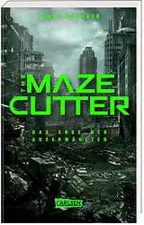 Kartonierter Einband The Maze Cutter - Das Erbe der Auserwählten (The Maze Cutter 1) von James Dashner