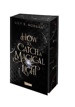Kartonierter Einband How To Catch A Magical Light (New York Magics 1) von Lily S. Morgan