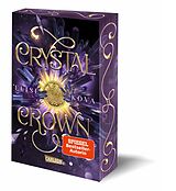 Kartonierter Einband Crystal Crown (Die Chroniken von Solaris 5) von Elise Kova