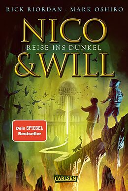 Fester Einband Nico und Will  Reise ins Dunkel von Rick Riordan, Mark Oshiro