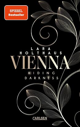 Kartonierter Einband Vienna 2: Hiding Darkness von Lara Holthaus