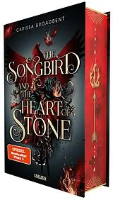 Fester Einband The Songbird and the Heart of Stone (Crowns of Nyaxia 3) von Carissa Broadbent