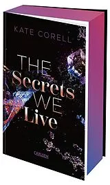 Kartonierter Einband The Secrets We Live (Brouwen Dynasty 2) von Kate Corell