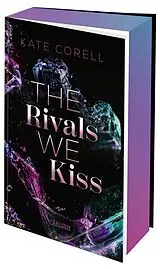 Kartonierter Einband The Rivals We Kiss (Brouwen Dynasty 3) von Kate Corell