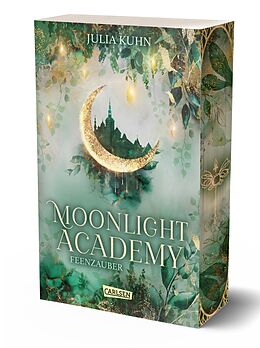 Kartonierter Einband Moonlight Academy. Feenzauber von Julia Kuhn