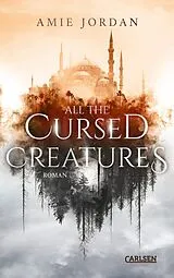 Kartonierter Einband All the Hidden Monsters 3: All the Cursed Creatures von Amie Jordan