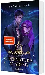 Kartonierter Einband Supernatural Academy: Year Two (Supernatural Academy 2) von Jaymin Eve