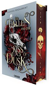 Fester Einband The Fallen and the Kiss of Dusk (Crowns of Nyaxia 4) von Carissa Broadbent