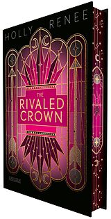 Fester Einband The Rivaled Crown (Die Veiled-Kingdom-Serie 3) von Holly Renee