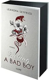 Kartonierter Einband Tricking A Bad Boy (Sons of Chicago 1) von Leandra Seyfried