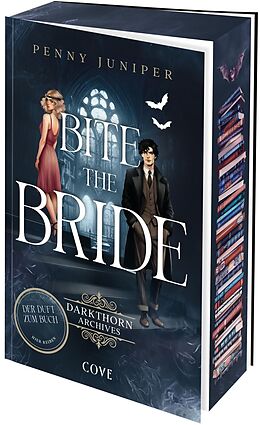  Bite the Bride (Darkthorn Archives 1) von Penny Juniper