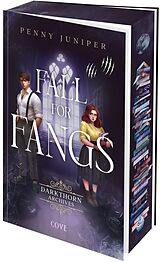 Kartonierter Einband Fall for Fangs (Darkthorn Archives 2) von Penny Juniper