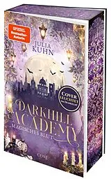Kartonierter Einband Darkhill Academy 1: Magisches Blut von Julia Kuhn
