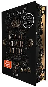 Fester Einband Royal Clair Club 1: Her First Hunt von Ayla Dade