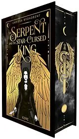Fester Einband The Serpent and the Star-Cursed King (Crowns of Nyaxia) von Carissa Broadbent