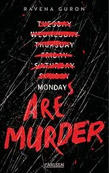 Kartonierter Einband Mondays Are Murder von Ravena Guron