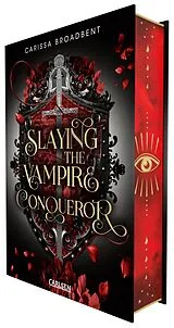 Fester Einband Slaying the Vampire Conqueror (Crowns of Nyaxia) von Carissa Broadbent