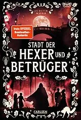 Fester Einband Stadt der Hexer und Betrüger (Stadt der Magier 3) von Judith Mohr