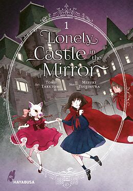 Kartonierter Einband Lonely Castle in the Mirror 1 von Mizuki Tsujimura, Tomo Taketomi