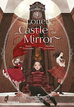 Kartonierter Einband Lonely Castle in the Mirror 4 von Mizuki Tsujimura, Tomo Taketomi