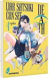 Kartonierter Einband Liar Satsuki Can See Death 4 von ryoko