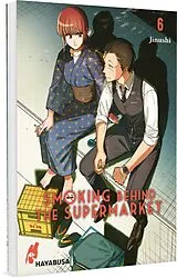 Kartonierter Einband Smoking Behind The Supermarket 6 von Jinushi