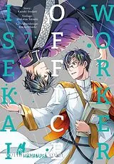 Kartonierter Einband Isekai Office Worker 7 von Kazuki Irodori, Wakatsu Yatsuki, Kikka Ohashi