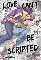 Kartonierter Einband Love Can't Be Scripted 1 von Lemon Fujikura